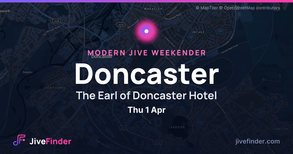 Modern Jive weekender at The Earl of Doncaster Hotel, Doncaster — Thu 1 Apr