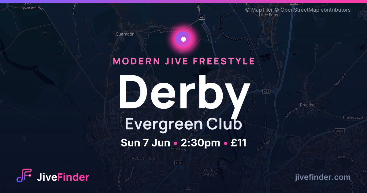 Modern Jive freestyle at Evergreen Club, Derby — Sun 7 Jun, 2:30pm, £11
