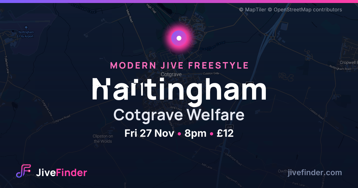 Modern Jive freestyle at Cotgrave Welfare, Nottingham — Fri 27 Nov, 8pm, £12