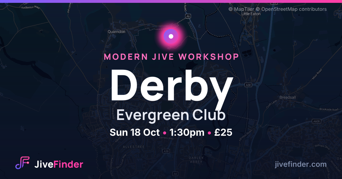 Modern Jive workshop at Evergreen Club, Derby — Sun 18 Oct, 1:30pm, £25