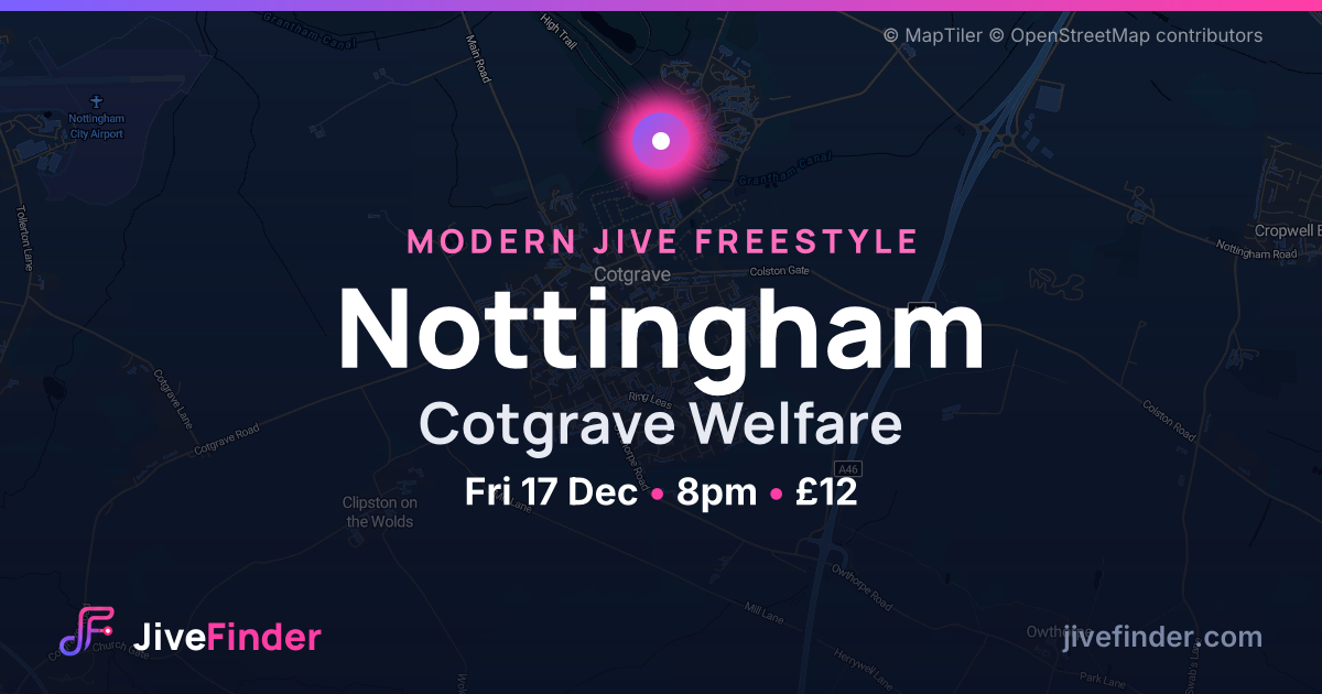 Modern Jive freestyle at Cotgrave Welfare, Nottingham — Fri 17 Dec, 8pm, £12