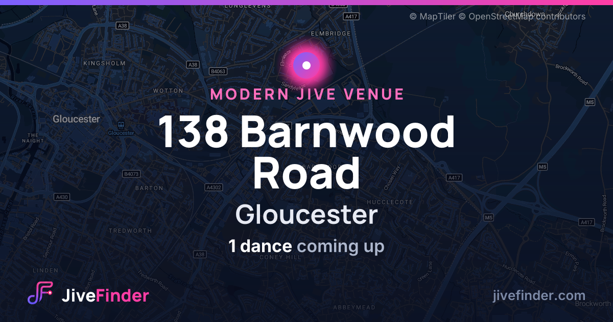 Modern Jive venue at Gloucester, 138 Barnwood Road — 1 dance coming up