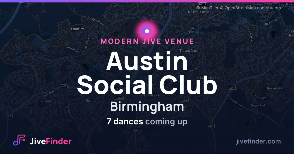Modern Jive venue at Birmingham, Austin Social Club — 7 dances coming up