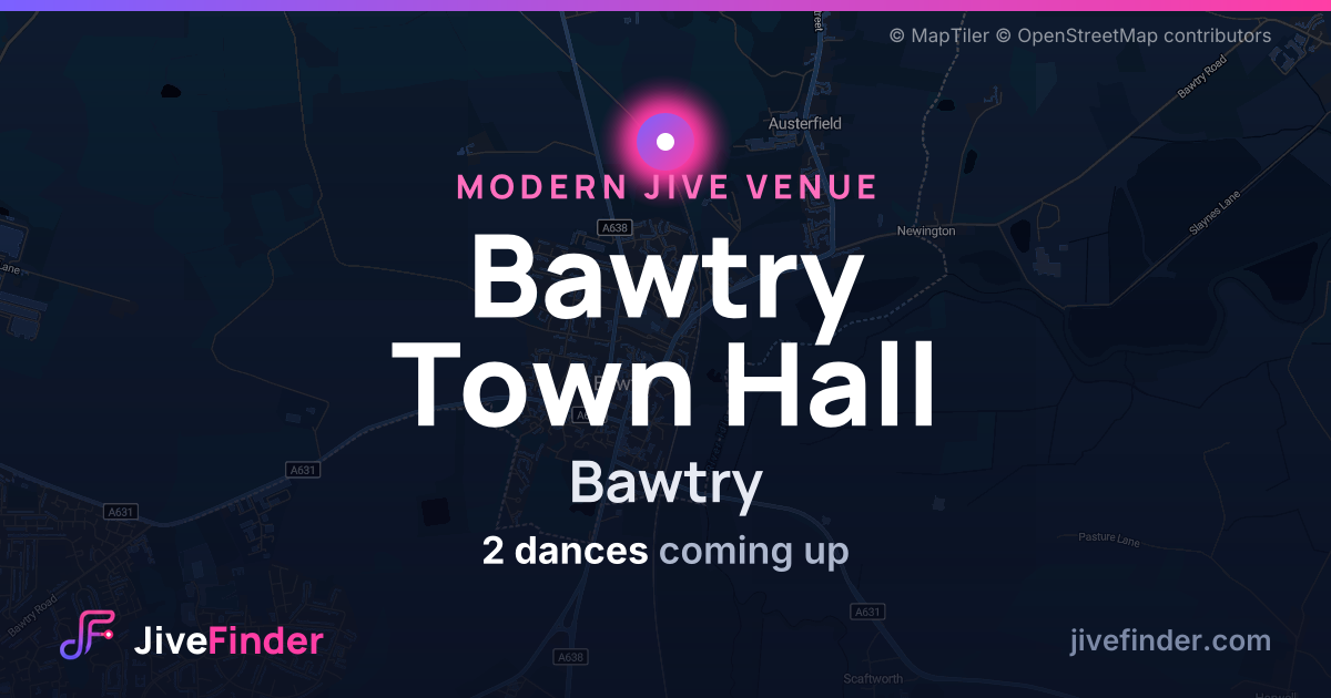 Modern Jive venue at Bawtry, Bawtry Town Hall — 2 dances coming up