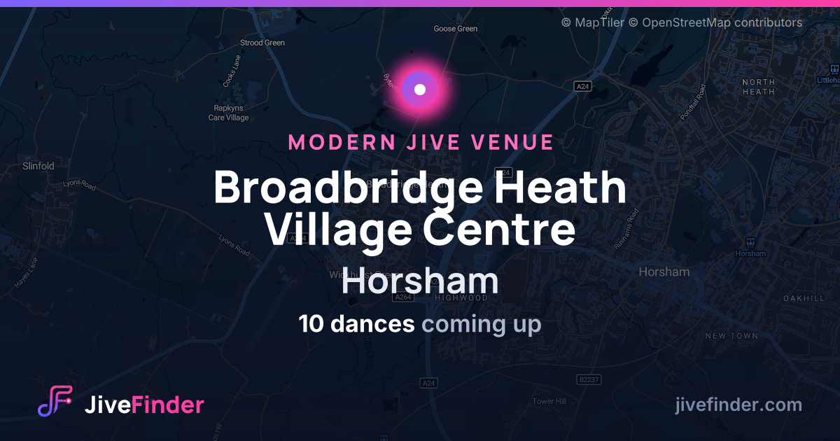 Modern Jive venue at Horsham, Broadbridge Heath Village Centre — 10 dances coming up