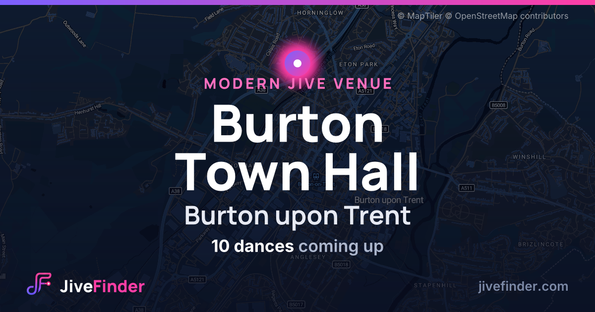 Modern Jive venue at Burton upon Trent, Burton Town Hall — 10 dances coming up
