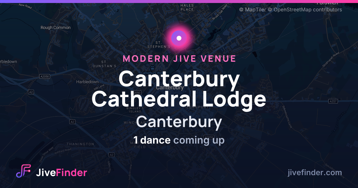 Modern Jive venue at Canterbury, Canterbury Cathedral Lodge — 1 dance coming up