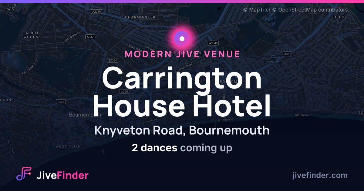 Modern Jive venue at Knyveton Road, Bournemouth, Carrington House Hotel — 2 dances coming up