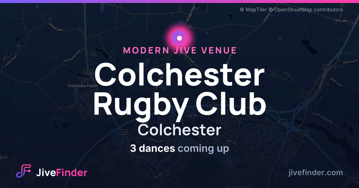Modern Jive venue at Colchester, Colchester Rugby Club — 3 dances coming up