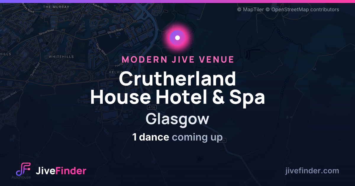 Modern Jive venue at Glasgow, Crutherland House Hotel & Spa — 1 dance coming up