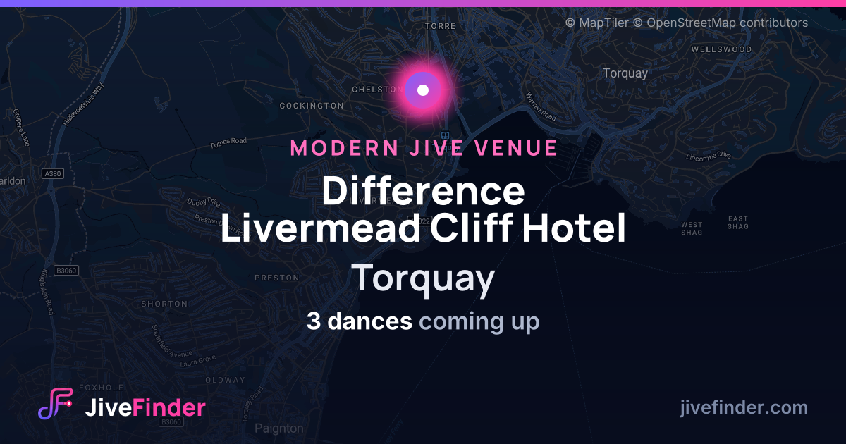 Modern Jive venue at Torquay, Difference Livermead Cliff Hotel — 3 dances coming up
