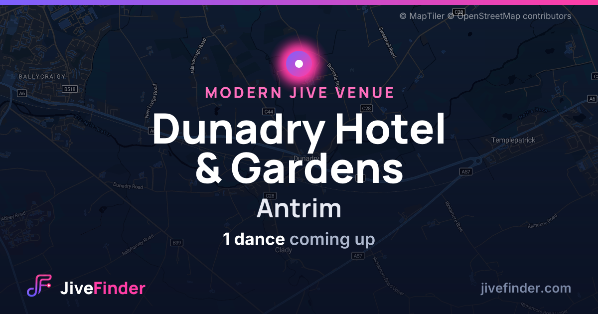 Modern Jive venue at Antrim, Dunadry Hotel & Gardens — 1 dance coming up