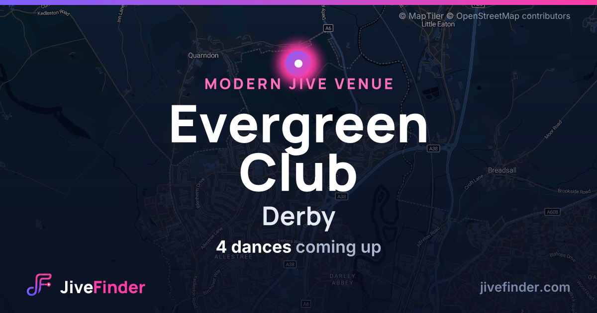 Modern Jive venue at Derby, Evergreen Club — 4 dances coming up