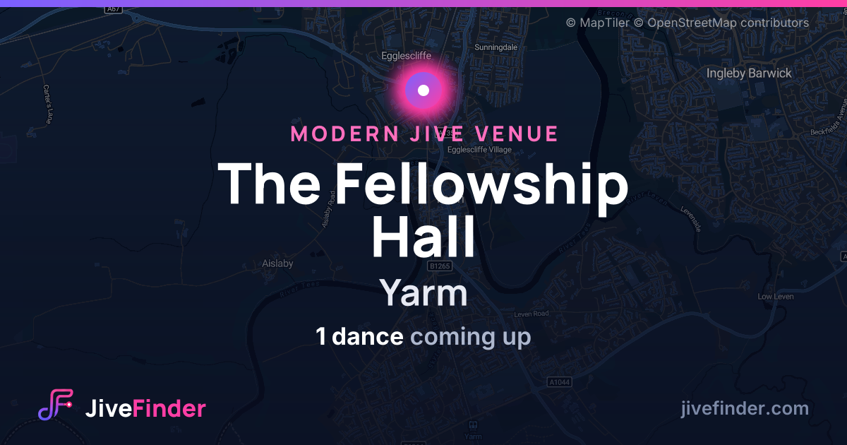 Modern Jive venue at Yarm, The Fellowship Hall — 1 dance coming up