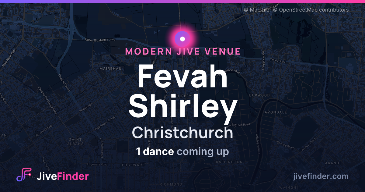 Modern Jive venue at Christchurch, Fevah Shirley — 1 dance coming up