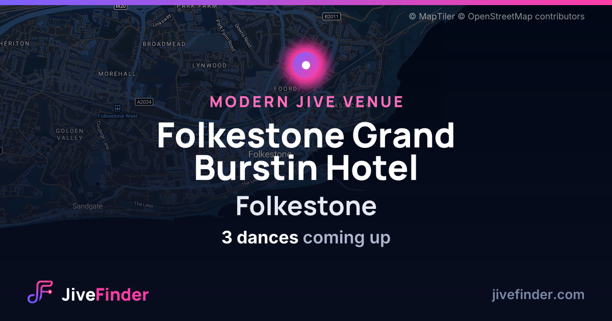 Modern Jive venue at Folkestone, Folkestone Grand Burstin Hotel — 3 dances coming up