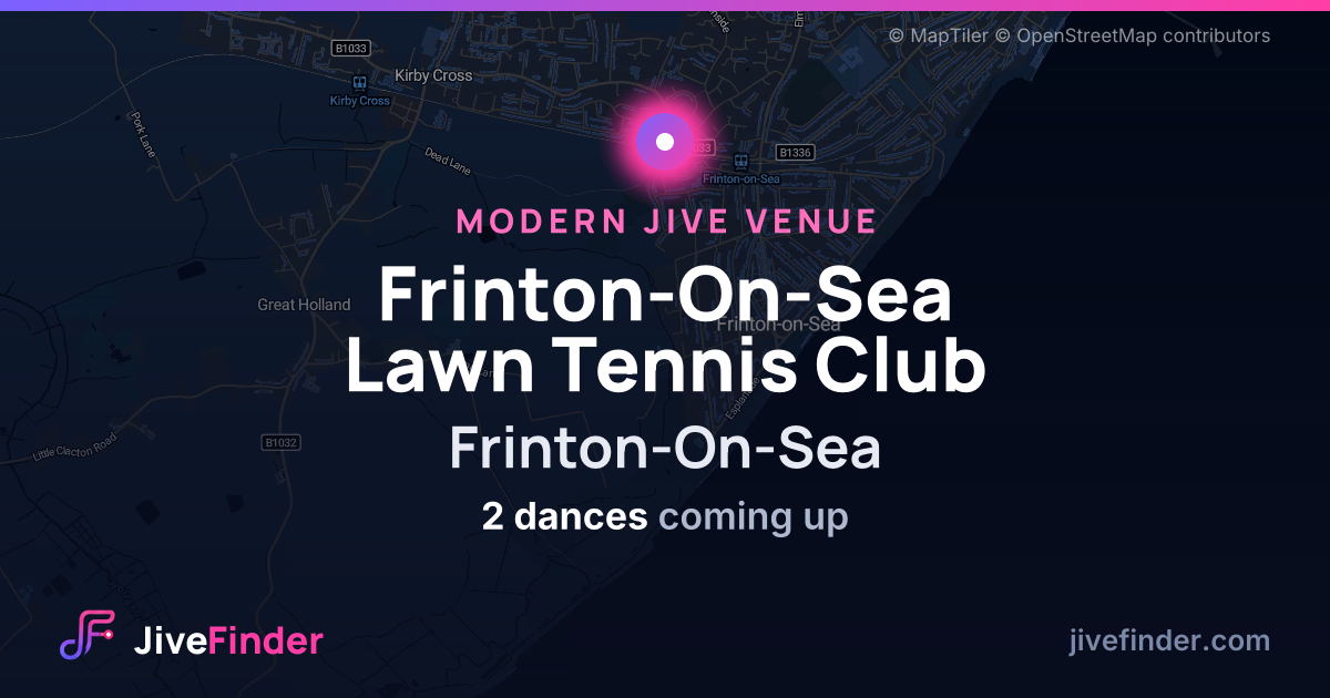 Modern Jive venue at Frinton-On-Sea, Frinton-On-Sea Lawn Tennis Club — 2 dances coming up