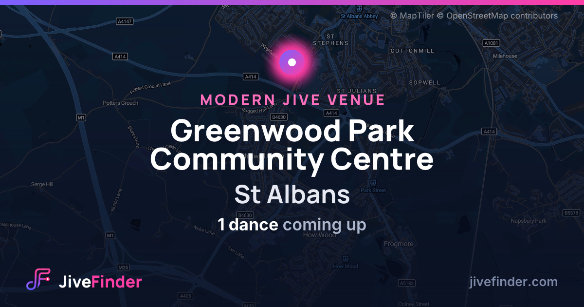 Modern Jive venue at St Albans, Greenwood Park Community Centre — 1 dance coming up