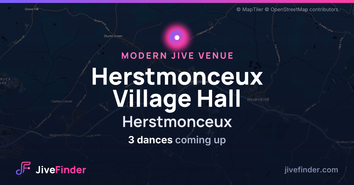 Modern Jive venue at Herstmonceux, Herstmonceux Village Hall — 3 dances coming up