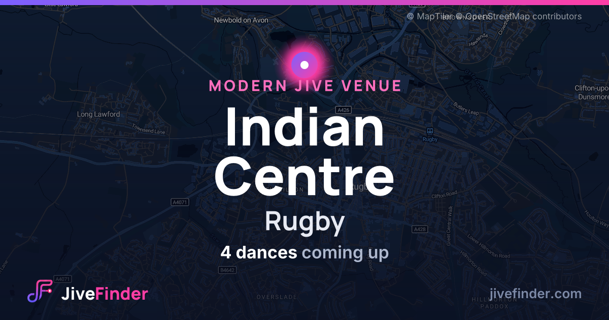 Modern Jive venue at Rugby, Indian Centre — 4 dances coming up