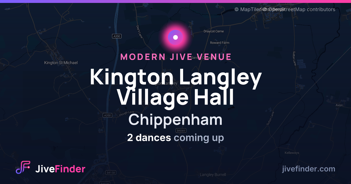 Modern Jive venue at Chippenham, Kington Langley Village Hall — 2 dances coming up