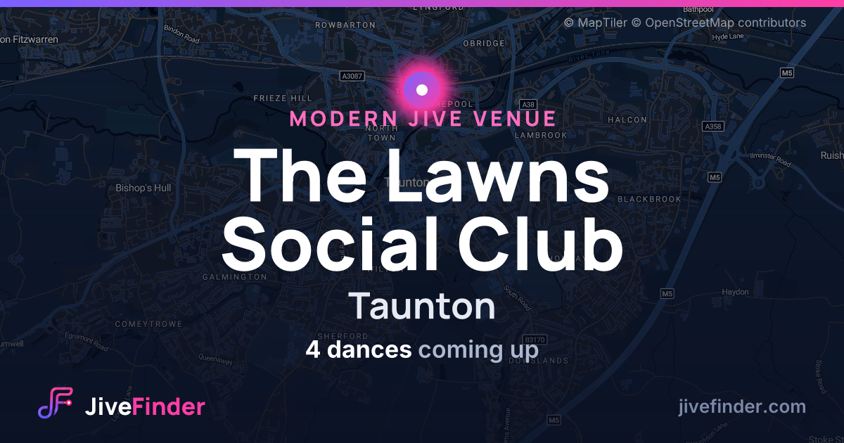 Modern Jive venue at Taunton, The Lawns Social Club — 4 dances coming up
