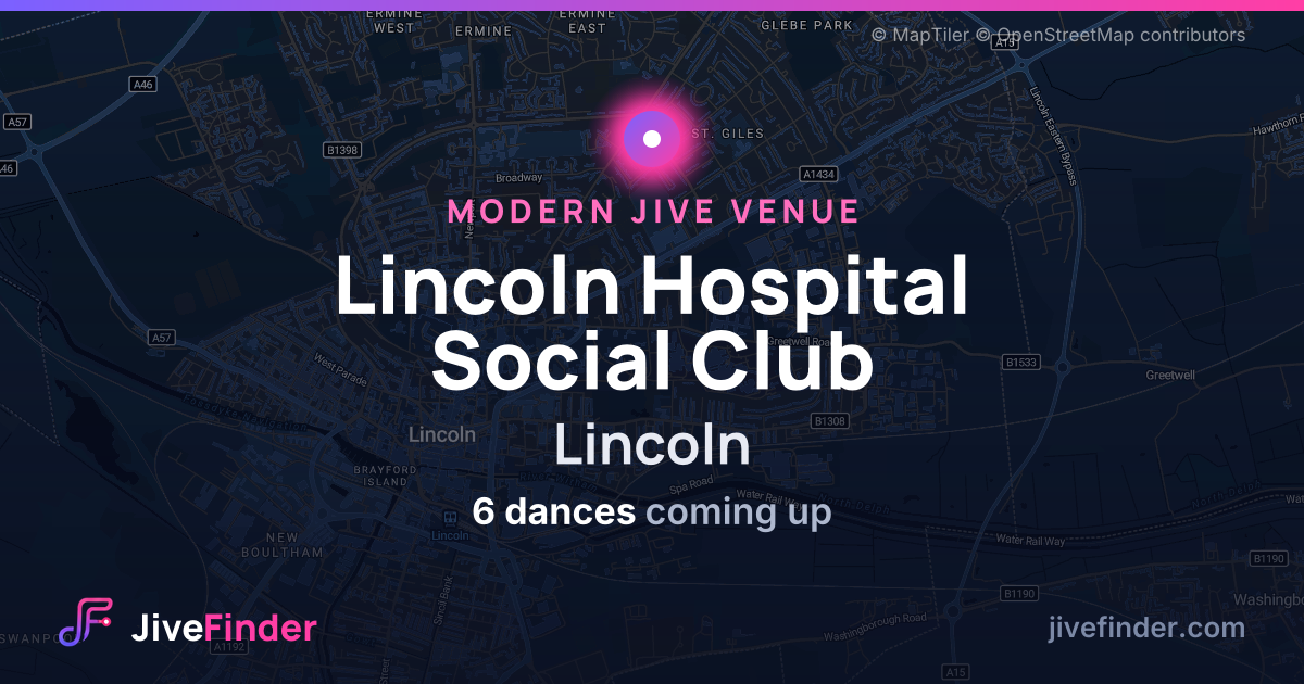 Modern Jive venue at Lincoln, Lincoln Hospital Social Club — 6 dances coming up