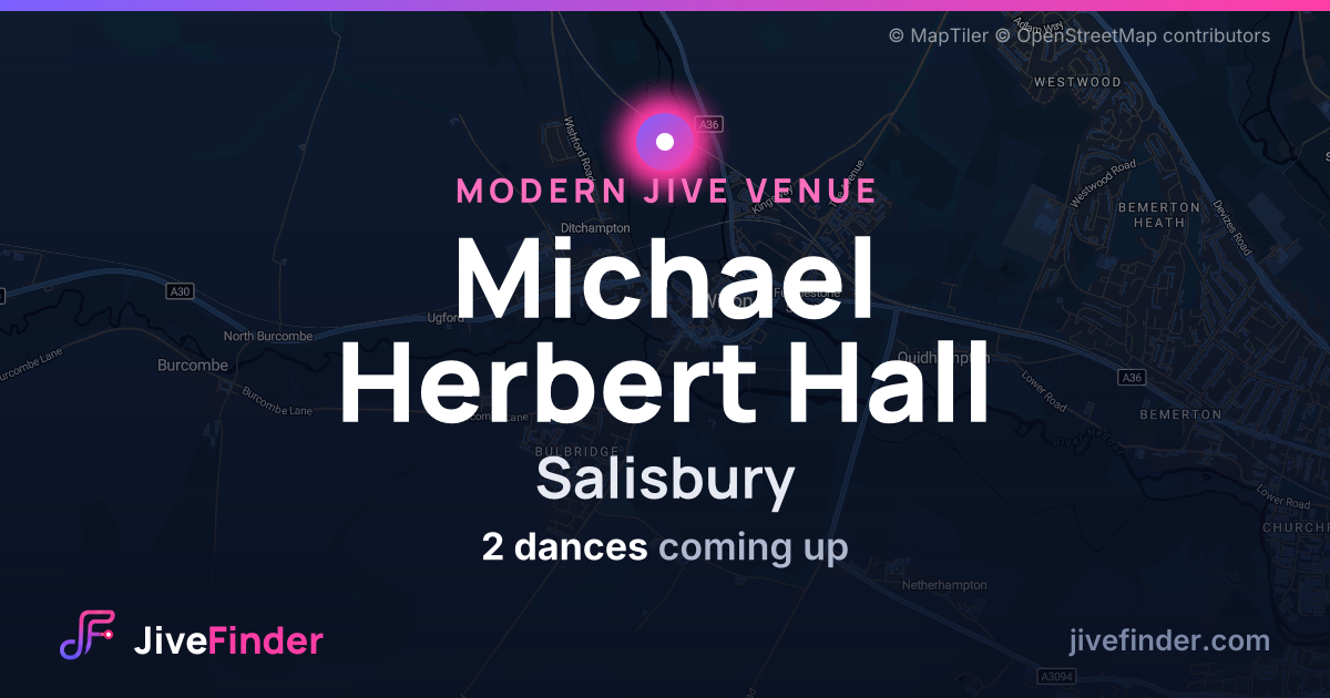 Modern Jive venue at Salisbury, Michael Herbert Hall — 2 dances coming up