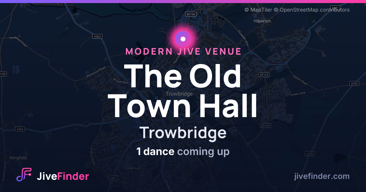 Modern Jive venue at Trowbridge, The Old Town Hall — 1 dance coming up