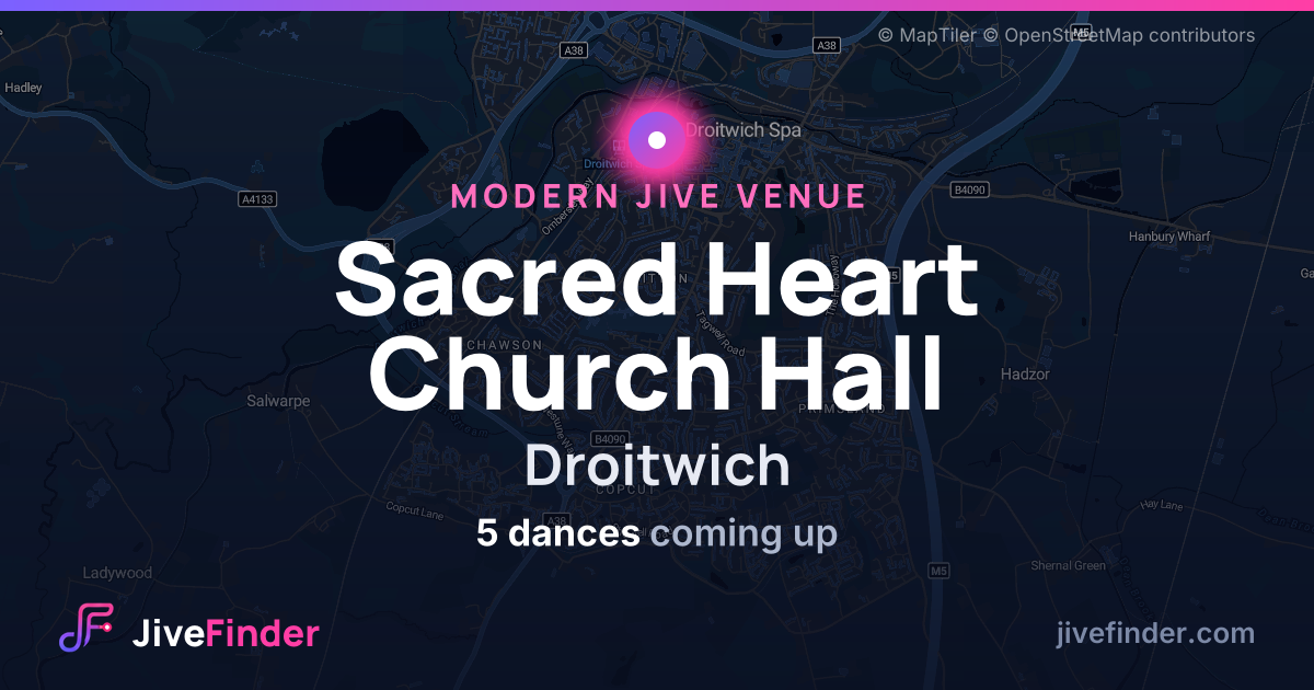 Modern Jive venue at Droitwich, Sacred Heart Church Hall — 5 dances coming up