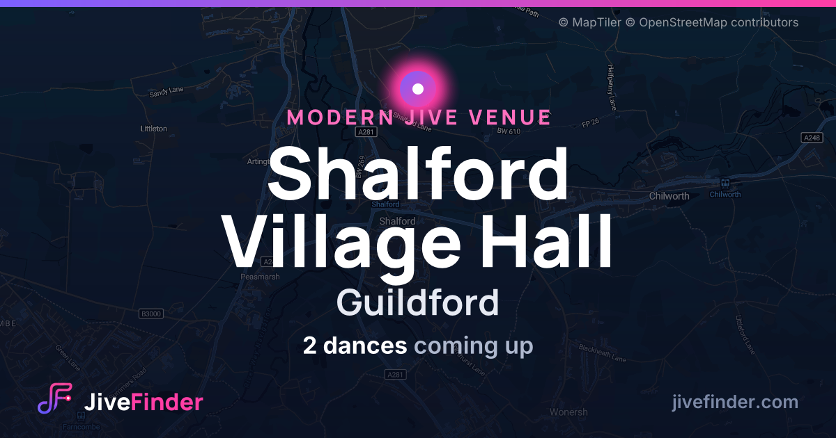 Modern Jive venue at Guildford, Shalford Village Hall — 2 dances coming up