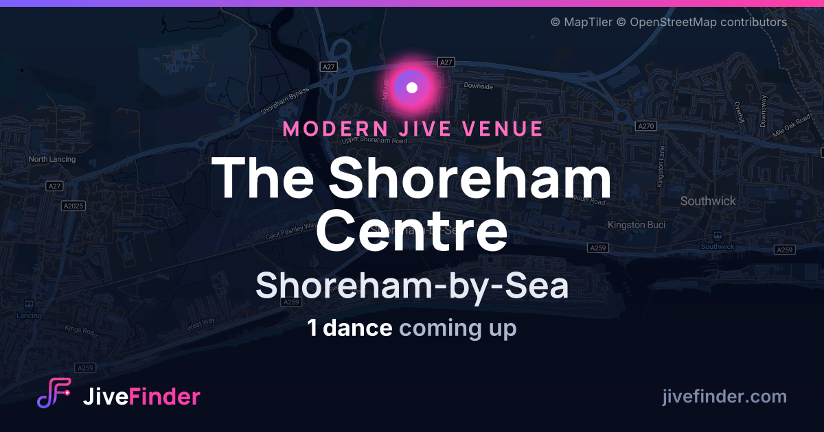 Modern Jive venue at Shoreham-by-Sea, The Shoreham Centre — 1 dance coming up