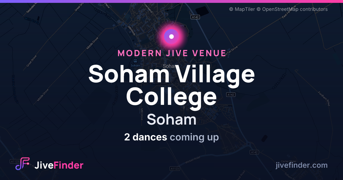 Modern Jive venue at Soham, Soham Village College — 2 dances coming up