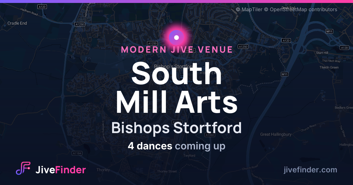 Modern Jive venue at Bishops Stortford, South Mill Arts — 4 dances coming up