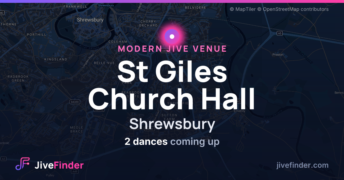 Modern Jive venue at Shrewsbury, St Giles Church Hall — 2 dances coming up