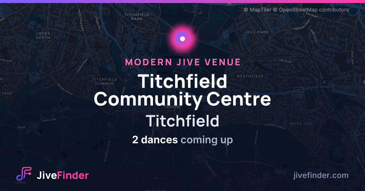 Modern Jive venue at Titchfield, Titchfield Community Centre — 2 dances coming up