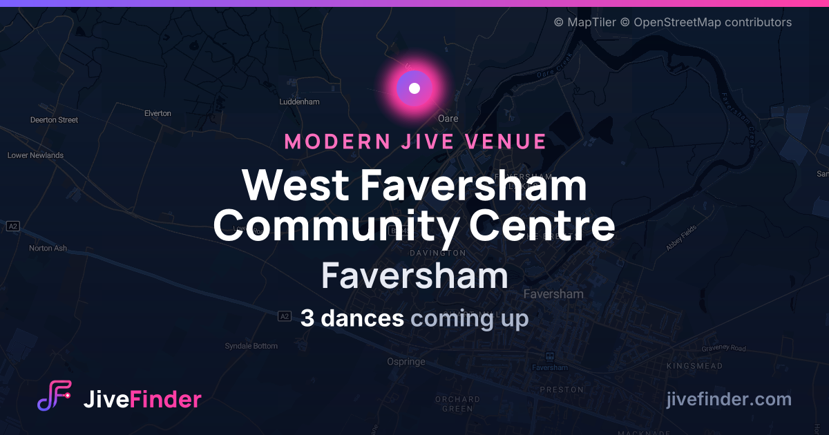 Modern Jive venue at Faversham, West Faversham Community Centre — 3 dances coming up