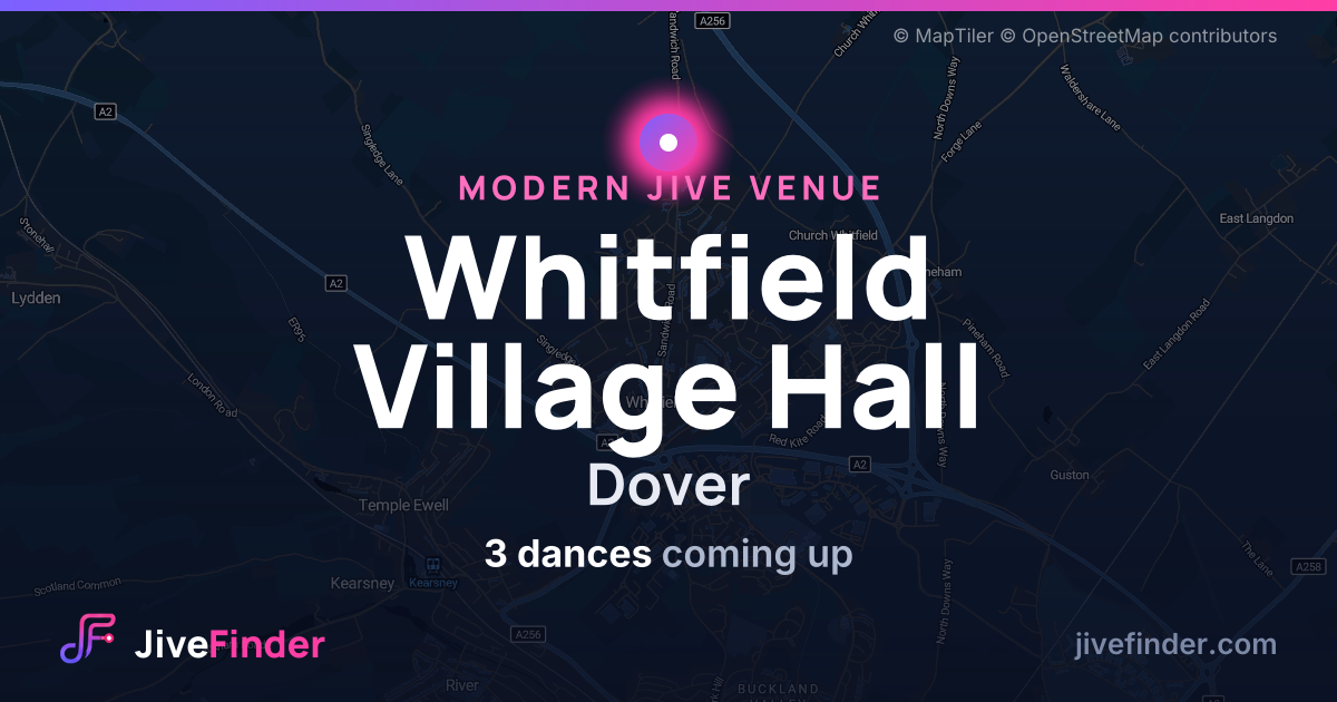 Modern Jive venue at Dover, Whitfield Village Hall — 3 dances coming up