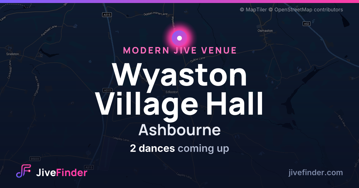Modern Jive venue at Ashbourne, Wyaston Village Hall — 2 dances coming up